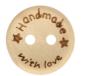 Preview: 1 Stück HANDMADE WITH LoVE STERN  - HOLZKNOPF - 15mm