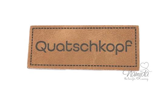 1 Stück - XL KuNSTLEDER LABEL QUATSCHKOPF - AUFNÄHER MIT VORGEDRUCKTER NÄHNAHT - 60mm x 25mm